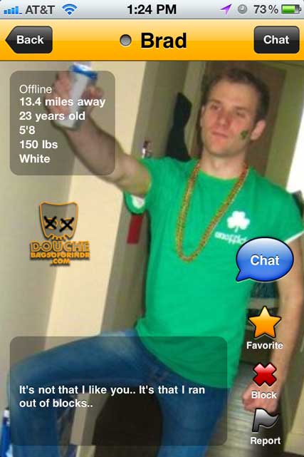 O'douche Wasted Irish grindr douche.